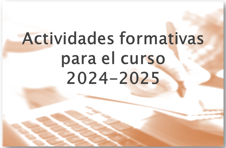 Oferta de actividades formativas para el curso 2024-25